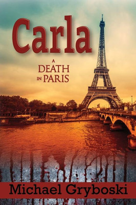 Carla: A Death In Paris