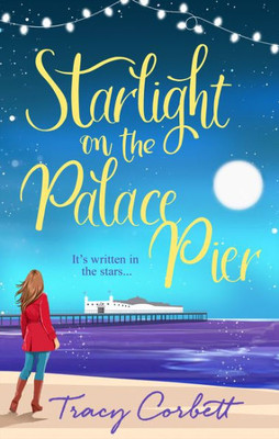 Starlight On The Palace Pier