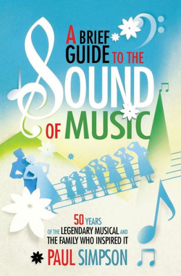 A Brief Guide To The Sound Of Music