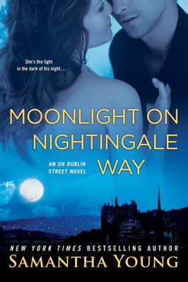 Moonlight On Nightingale Way (On Dublin Street Series)