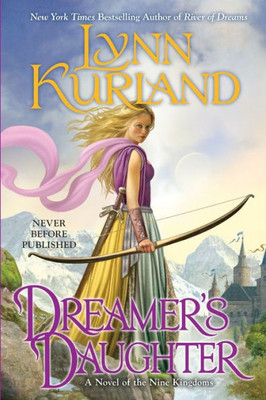 Dreamer's Daughter (A Novel Of The Nine Kingdoms)