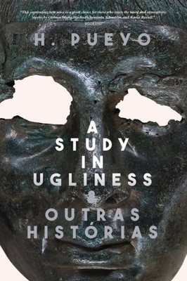 A Study In Ugliness & Outras Histórias (English And Portuguese Edition)