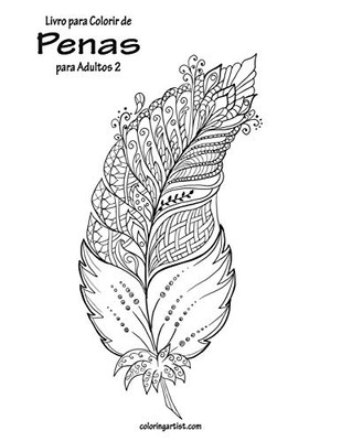 Livro para Colorir de Penas para Adultos 2 (Portuguese Edition)