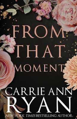 From That Moment: Special Edition (Promise Me Special Editions)