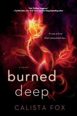 Burned Deep: A Novel (Burned Deep Trilogy, 1)