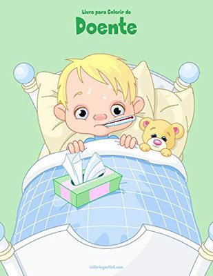 Livro para Colorir de Doente (Portuguese Edition)