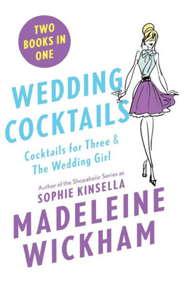Wedding Cocktails: Cocktails For Three & The Wedding Girl