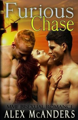 Furious Chase: Mmf Bisexual Romance (Taming The Beast)