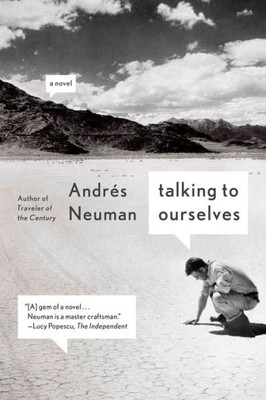 Talking To Ourselves: A Novel