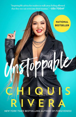 Unstoppable: How I Found My Strength Through Love And Loss