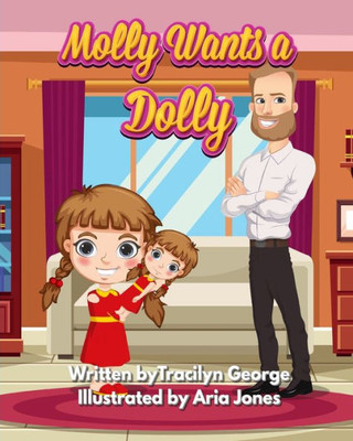 Molly Wants A Dolly