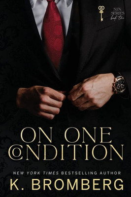 On One Condition: The S.I.N. Series (The S.I.N. Series (The Sharpe Brothers))