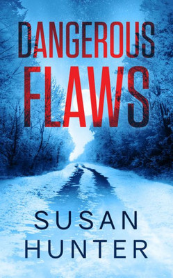 Dangerous Flaws (Leah Nash Mysteries, 5)