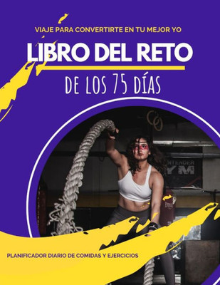 Libro Del Reto De Los 75 Días (Spanish Edition)