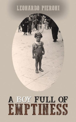 A Boy Full Of Emptiness