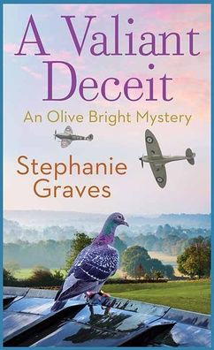 A Valiant Deceit (Olive Bright Mysteries)