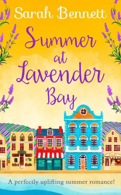 Summer At Lavender Bay