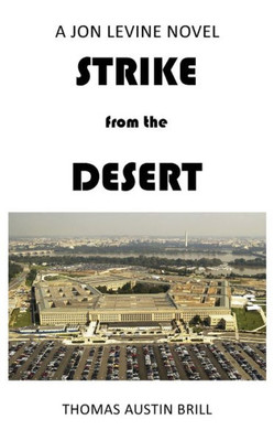 Strike From The Desert: A Jon Levine Novel