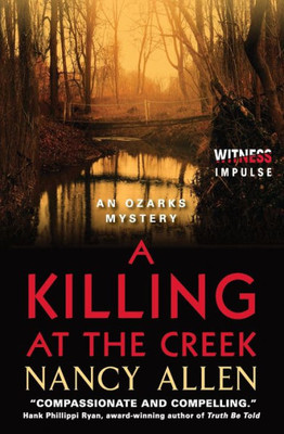 A Killing At The Creek: An Ozarks Mystery (Ozarks Mysteries)