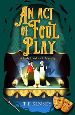 An Act Of Foul Play (A Lady Hardcastle Mystery)