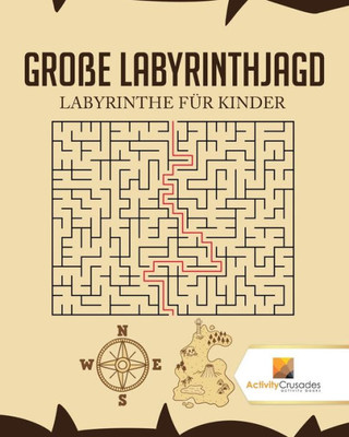 Große Labyrinthjagd : Labyrinthe Für Kinder (German Edition)