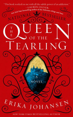 The Queen Of The Tearling: A Novel (Queen Of The Tearling, The, 1)