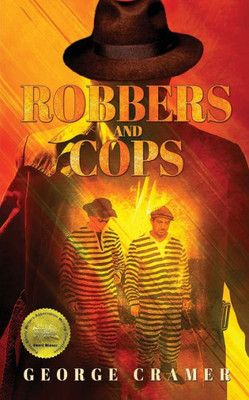 Robbers And Cops