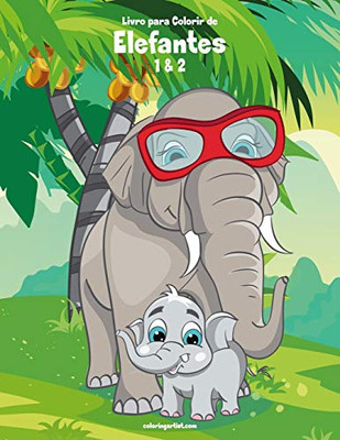 Livro para Colorir de Elefantes 1 & 2 (Portuguese Edition)