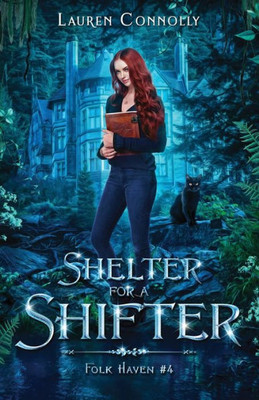 Shelter For A Shifter