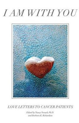 I Am With You: Love Letters To Cancer Patients