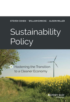 Sustainability Policy: Hastening The Transition To A Cleaner Economy