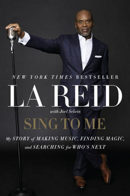 Sing To Me: My Story Of Making Music, Finding Magic, And Searching For Who's Next