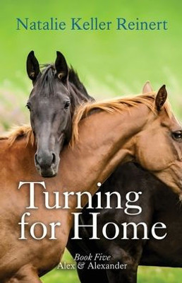 Turning For Home (Alex And Alexander)
