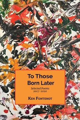 To Those Born Later
