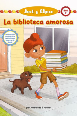 Jeet Y Choco: La Biblioteca Amorosa (Jeet And Fudge: The Loving Library) (Library Edition) (Jeet Y Choco (Jeet And Fudge), 3) (Spanish Edition)