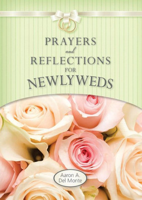 Prayers And Reflections For Newlyweds