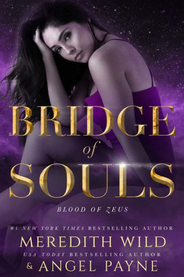 Bridge Of Souls: Blood Of Zeus: Book Four (4)