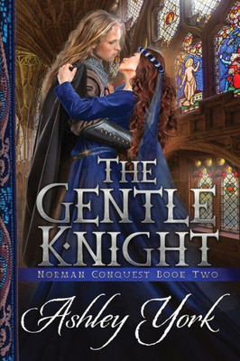 The Gentle Knight (Norman Conquest)