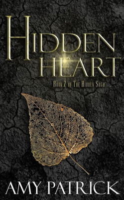 Hidden Heart: Book 2 Of The Hidden Trilogy