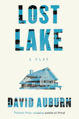 Lost Lake: A Play