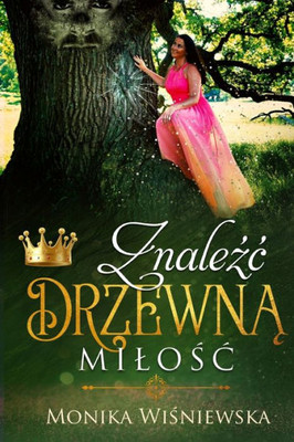 Znalezc Drzewna Milosc (Polish Edition)
