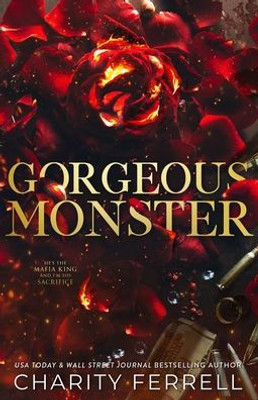 Gorgeous Monster (Marchetti Mafia Special Edition)