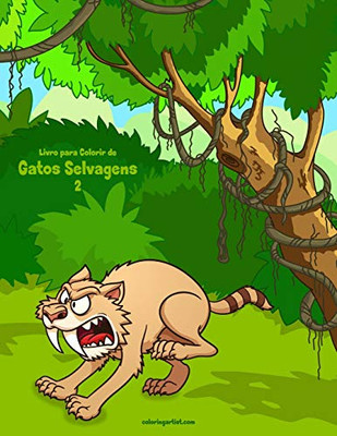Livro para Colorir de Gatos Selvagens 2 (Portuguese Edition)