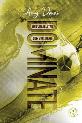 Dominate: Ein Fußballstar Zum Verlieben (Harris-Brüder-Reihe) (German Edition)