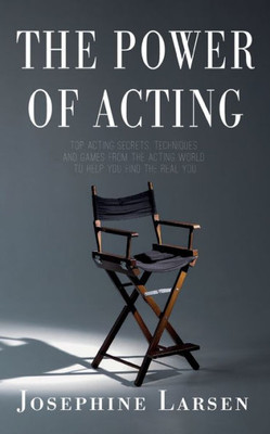 The Power Of Acting