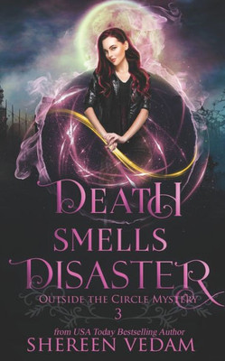 Death Smells Disaster (Outside The Circle Mystery)