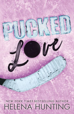 Pucked Love: Special Edition Paperback (The Pucked Series)