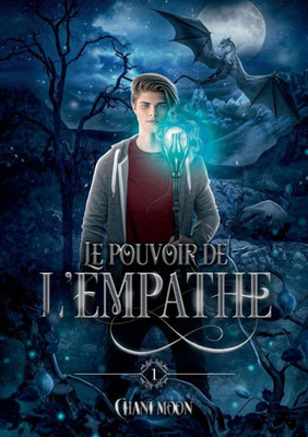 Le Pouvoir De L'Empathe, Tome 1 (French Edition)