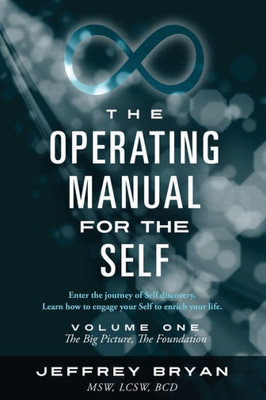 The Operating Manual For The Self