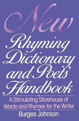 New Rhyming Dictionary And Poets' Handbook